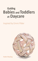 Guiding babies and toddlers at daycare