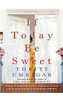 If Today Be Sweet