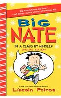 Big Nate: In a Class by Himself Special Edition: Includes 16 Extra Pages of Fun!(1 Big Nate)