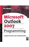 Microsoft Outlook 2007 Programming: Jumpstart for Power Users and Administrators