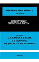 Maturation of the Nervous System