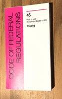 Code of Federal Regulations, Title 46, Shipping, PT. 41-69, Revised as of October 1. 2011