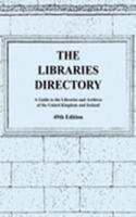 The Libraries Directory, 49th Edition