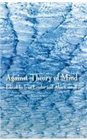 Against Theory of Mind