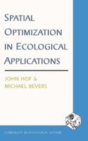 Spatial Optimization in Ecological Applications: (Complexity in Ecological Systems)