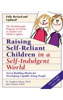 Raising Self-Reliant Children in a Self-Indulgent World