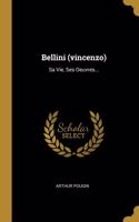 Bellini (vincenzo)