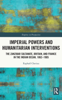 Imperial Powers and Humanitarian Interventions