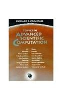Topics in Advanced Scientific Computation: (TELOS - The Electronic Library of Science)