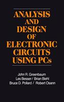 Analysis and Design of Electronic Circuits Using PCs