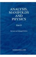 Analysis, Manifolds and Physics, Part II - Revised and Enlarged Edition