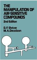 The Manipulation of Air-Sensitive Compounds 2e