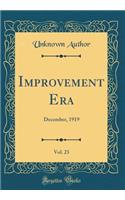 Improvement Era, Vol. 23: December, 1919 (Classic Reprint)
