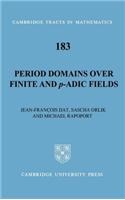 Period Domains over Finite and p-adic Fields