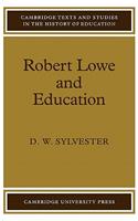 Robert Lowe and Education