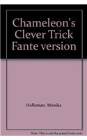 Chameleon's Clever Trick Fante Version