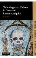 Technology and Culture in Greek and Roman Antiquity