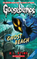 Ghost Beach: (Goosebumps (Pb Unnumbered))