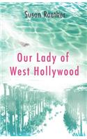 Our Lady of West Hollywood