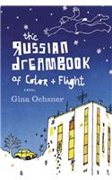 The Russian Dreambook of Color and Flight
