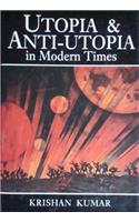 Utopia and Anti-utopia in Modern Times