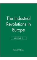 Industrial Revolutions in Europe I, Volume 4