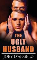 Ugly Husband