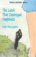 Leech That Destroyed Happiness