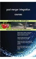 post merger integration courses A Complete Guide - 2019 Edition