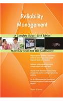 Reliability Management A Complete Guide - 2019 Edition