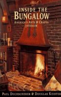 Inside the Bungalow: America's Arts and Crafts Interior