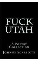 Fuck Utah