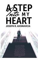 A Step Into My Heart