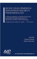 Recent Developments in Gravitation and BEC's Phenomenology