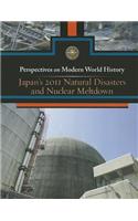 Japan's 2011 Natural Disaster and Nuclear Meltdown