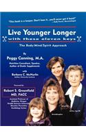 Live Younger Longer with these Eleven Keys