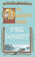 The Magician's Death: A twisting medieval mystery of intrigue and suspense (Medieval Mysteries 13)