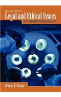 Legal & Ethical Issues for Health Professionals 2e