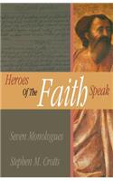 Heroes of the Faith Speak
