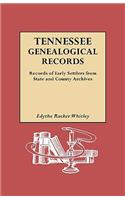 Tennessee Genealogical Records. Records of Early Settlers from State and County Archives