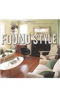 Found Style: Nostalgic Decorating for Modern Times