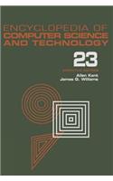 Encyclopedia of Computer Science and Technology: Volume 23 - Supplement 8: Approximation: Optimization, and Computing to Visual Thinking