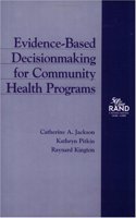 Evidence-based Decisionmaking for Community Health Programs