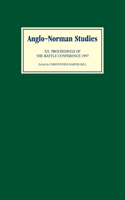 Anglo-Norman Studies XX