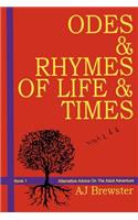 Odes & Rhymes of Life & Times