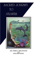 Sacred Journey To Atlantis