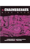 The Chainbreaker Bike Book