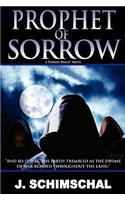 Prophet of Sorrow