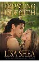 Trusting In Faith - A Medieval Romance