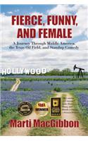 Fierce, Funny, and Female